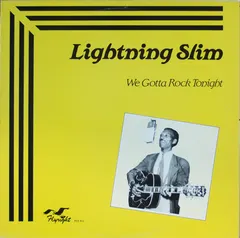 Lightning Slim – We Gotta Rock Tonight (Vinyl, LP)