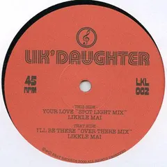 Likkle Mai – Your Love (Vinyl, 12")