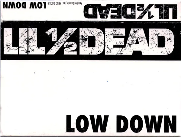 Lil' 1/2 Dead – Low Down