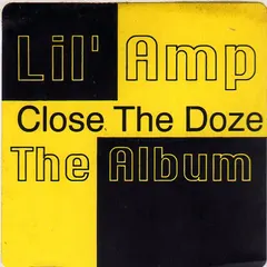 Lil' AMP – Close The Doze (Vinyl, LP)