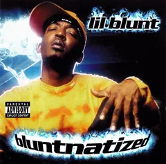 Lil Blunt* – Bluntnatized (CD, Album)