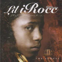 Lil I'ROCC Williams – The Sequel (CD, Album)
