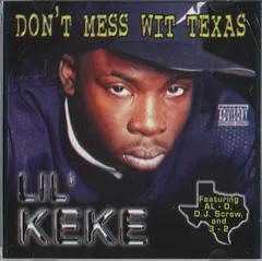Lil' Keke – Don't Mess Wit Texas (CD, Album)