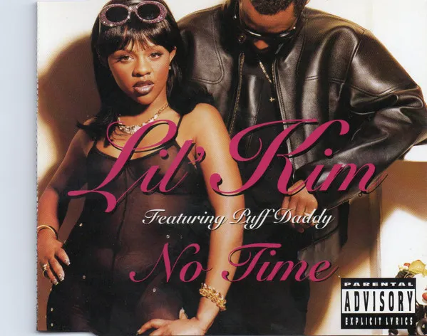 Lil' Kim Featuring Puff Daddy – No Time