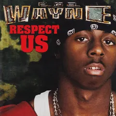Lil Wayne – Respect Us (CD, Single)