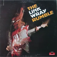 Link Wray – The Link Wray Rumble (Vinyl, LP)