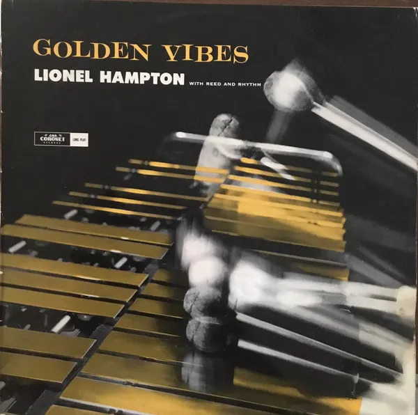 Lionel Hampton – Golden Vibes