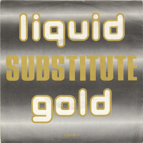 Liquid Gold – Substitute