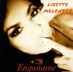 Lisette Melendez – Engañame (CDr, Single)