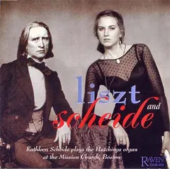 Liszt*, Kathleen Scheide – Liszt & Scheide (CD, Album)