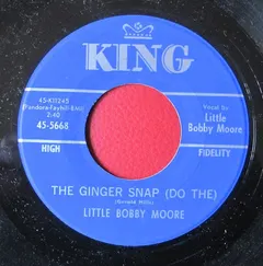 Little Bobby Moore* – The Ginger Snap (Do The) (Vinyl, 7")