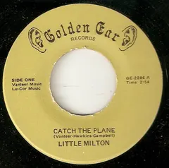 Little Milton – Catch The Plane (Vinyl, 7")