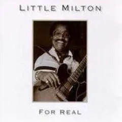 Little Milton – For Real (CD)