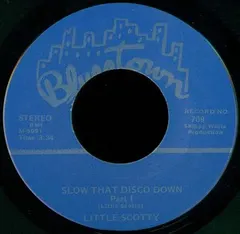 Little Scotty – Slow That Disco Down (Vinyl, 7")