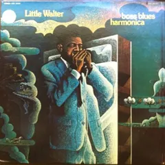 Little Walter – Boss Blues Harmonica (Vinyl, LP)