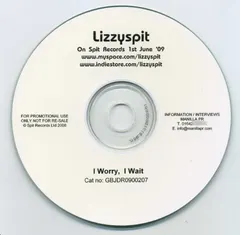 Lizzyspit – I Worry, I Wait (CDr, Promo)