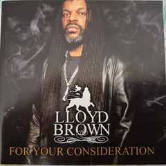 Lloyd Brown – For Your Consideration (CD)