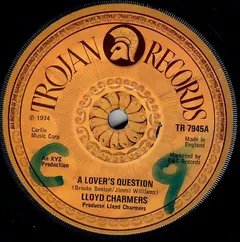Lloyd Charmers – A Lover's Question (Vinyl, 7")