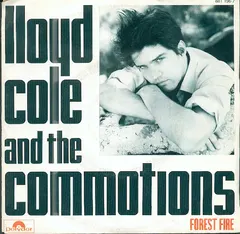 Lloyd Cole And The Commotions* – Forest Fire (Vinyl, 7")