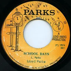 Lloyd Parks – School Days (Vinyl, 7")