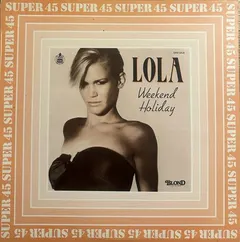 Lola (3) – Weekend Holiday (Vinyl, 12")