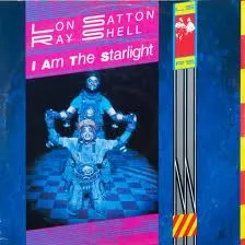 Lon Satton & Ray Shell – I Am The Starlight (Vinyl, 12")
