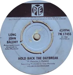 Long John Baldry – Hold Back The Daybreak (Vinyl, 7")