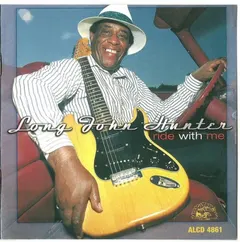 Long John Hunter Alligator Records – Ride With Me (CD, Album)