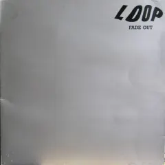 Loop (3) – Fade Out (Vinyl, LP)