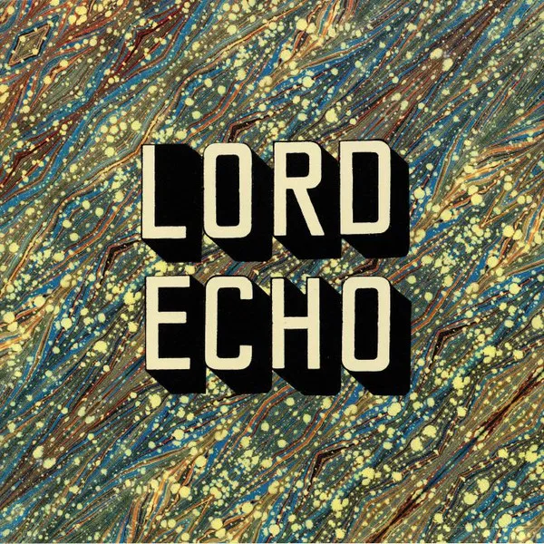 Lord Echo – Curiosities