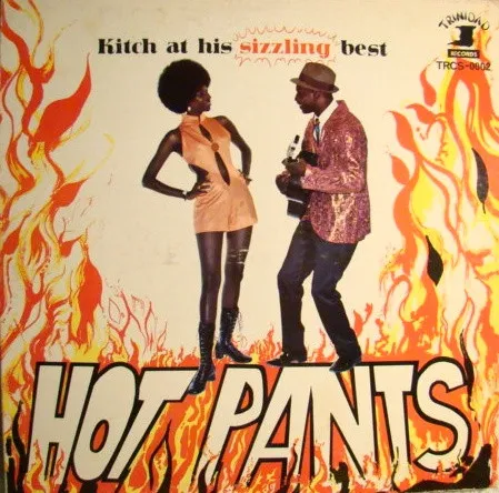 Lord Kitchener – Hot Pants