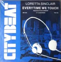 Loretta Sinclair – Everytime We Touch (Vinyl, 12")