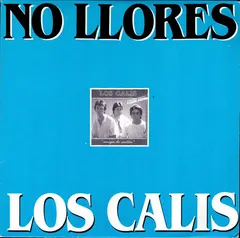 Los Calis – No Llores (Vinyl, 7")