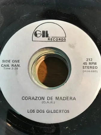 Los Dos Gilbertos – Corazon De Madera