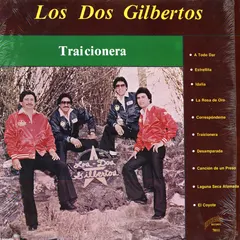 Los Dos Gilbertos – Traicionera (Vinyl, LP)