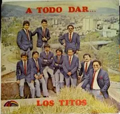 Los Titos – A Todo Dar (Vinyl, LP)