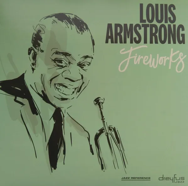 Louis Armstrong – Fireworks