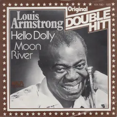 Louis Armstrong – Hello Dolly / Moon River (Vinyl, 7")
