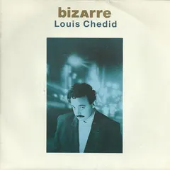 Louis Chedid – Bizarre (Vinyl, 7")