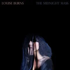 Louise Burns – The Midnight Mass (CD)