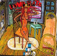 Love Hate* – I'm Not Happy (CD, Album)