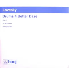 Lovesky – Drums 4 Better Daze (Disc One) (Vinyl, 12")