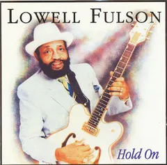 Lowell Fulson – Hold On (CD, Album)