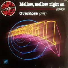 Lowrell* – Mellow, Mellow Right On / Overdose (Vinyl, 12")