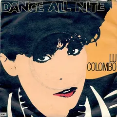 Lu Colombo – Dance All Nite (Vinyl, 7")