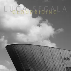 Luca Segala – Cloudriding (CD)