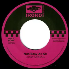 Lucan Scissors – Nuh Easy At All (Vinyl, 7")