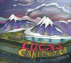 Lucas Carpenter – Evolution/Mystery (CD, EP)