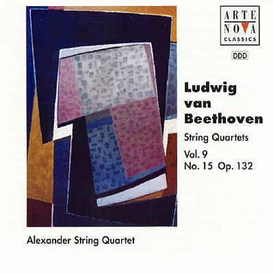 Ludwig van Beethoven, Alexander String Quartet – String Quartets Vol. 9 (No. 15 Op. 132)