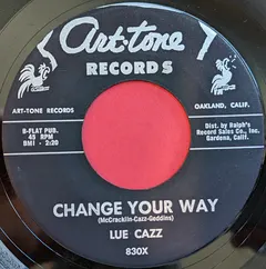 Lue Cazz – Change Your Way (Vinyl, 7")